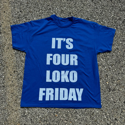 Four Loko Friday Royal Blue T-Shirt