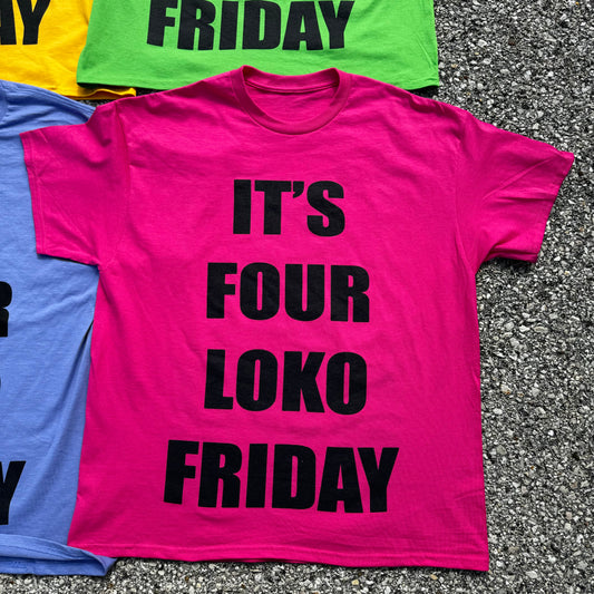 Four Loko Friday Hot Pink T-Shirt