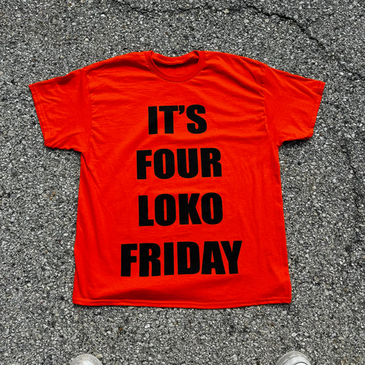 Four Loko Friday Hunting Orange T-Shirt